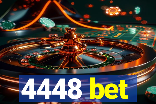 4448 bet